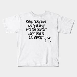 absolutely fabulous quote Kids T-Shirt